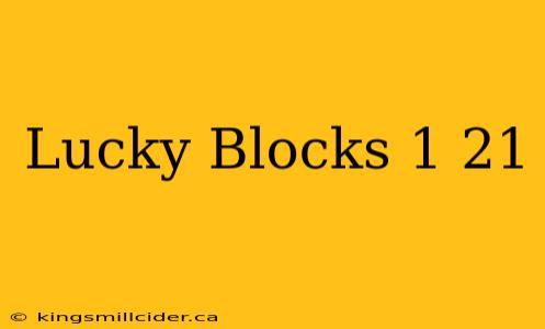 Lucky Blocks 1 21