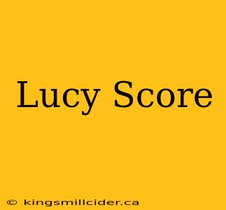 Lucy Score