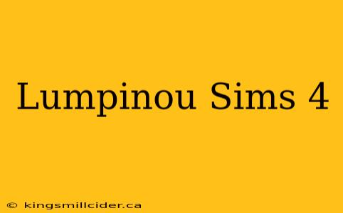 Lumpinou Sims 4