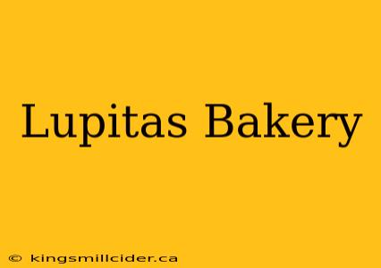 Lupitas Bakery