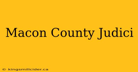 Macon County Judici