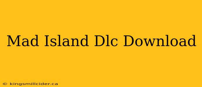 Mad Island Dlc Download