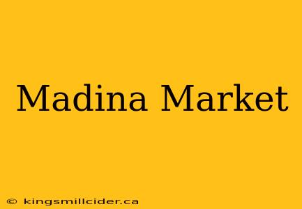 Madina Market