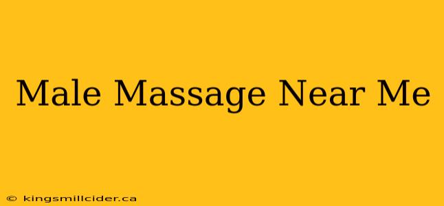 Male Massage Near Me