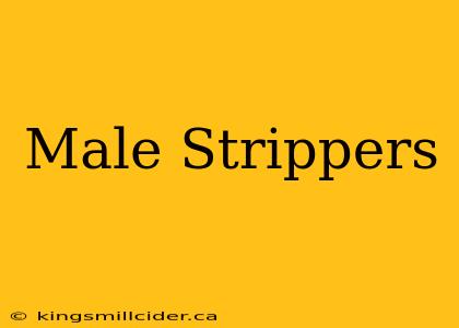 Male Strippers