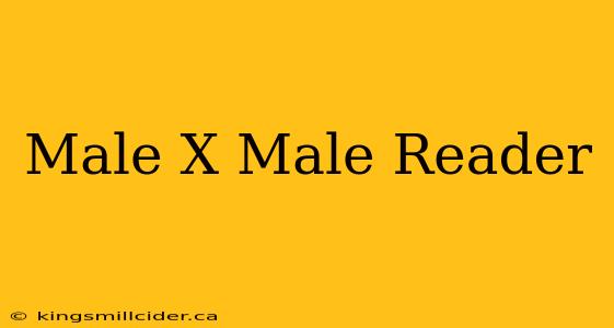 Male X Male Reader