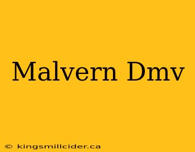 Malvern Dmv