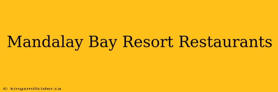 Mandalay Bay Resort Restaurants