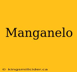 Manganelo