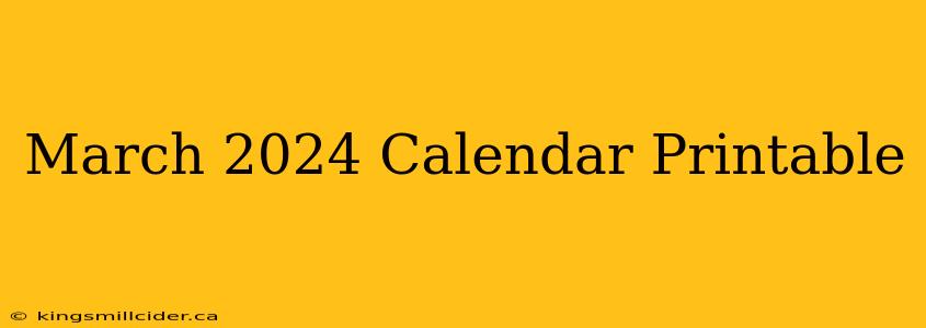 March 2024 Calendar Printable