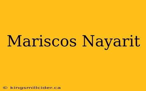 Mariscos Nayarit