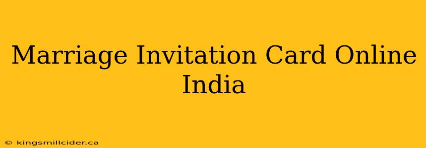 Marriage Invitation Card Online India