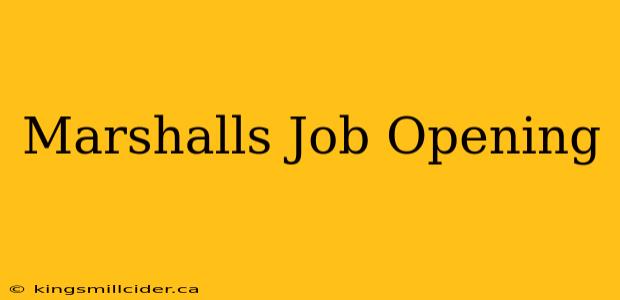 Marshalls Job Opening