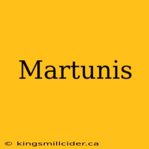 Martunis