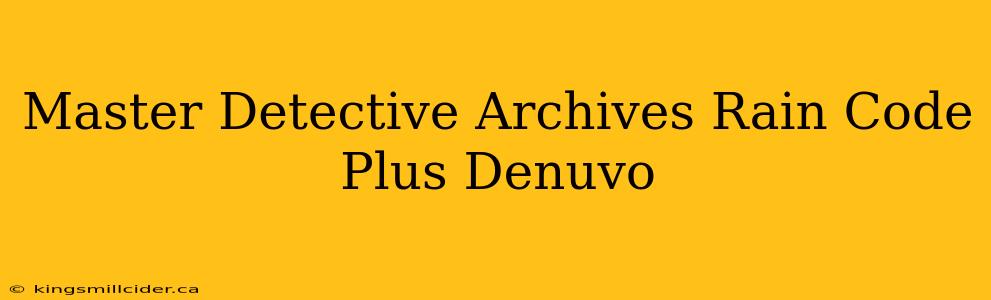 Master Detective Archives Rain Code Plus Denuvo