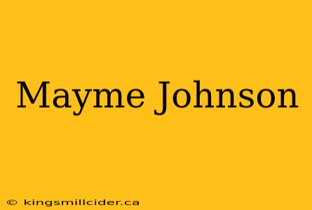 Mayme Johnson