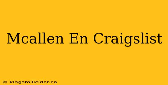 Mcallen En Craigslist