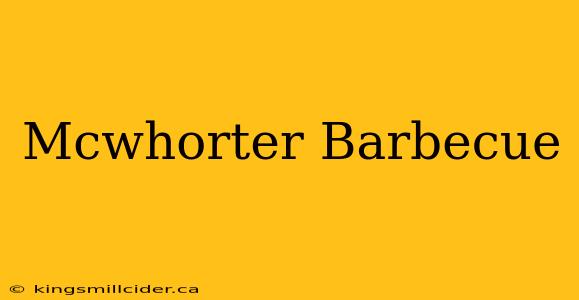 Mcwhorter Barbecue