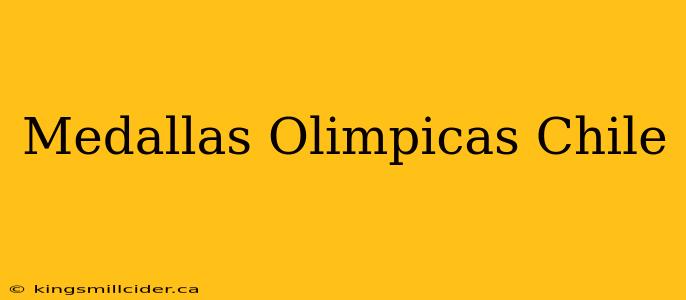 Medallas Olimpicas Chile