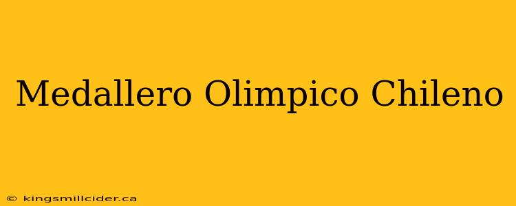 Medallero Olimpico Chileno