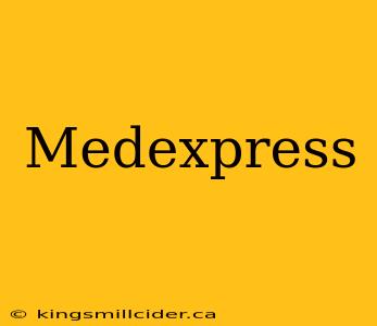 Medexpress