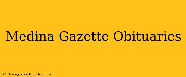 Medina Gazette Obituaries