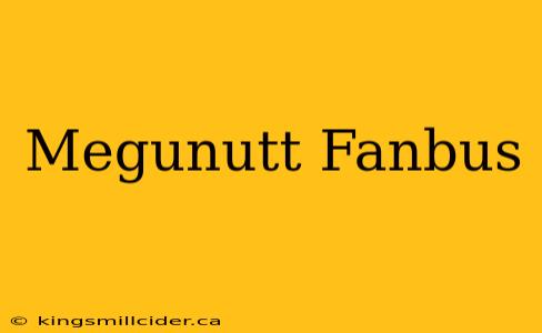 Megunutt Fanbus