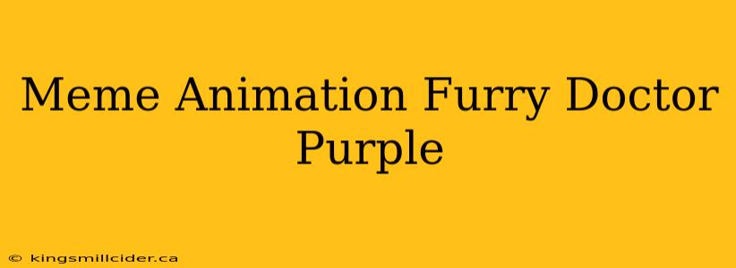 Meme Animation Furry Doctor Purple