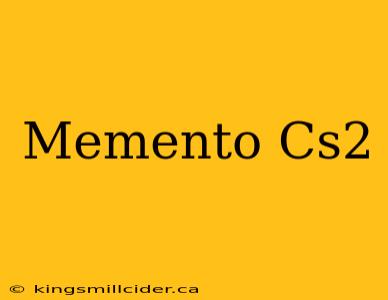 Memento Cs2