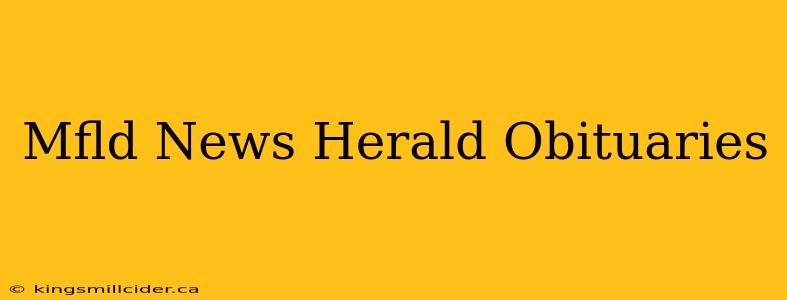 Mfld News Herald Obituaries