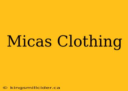 Micas Clothing