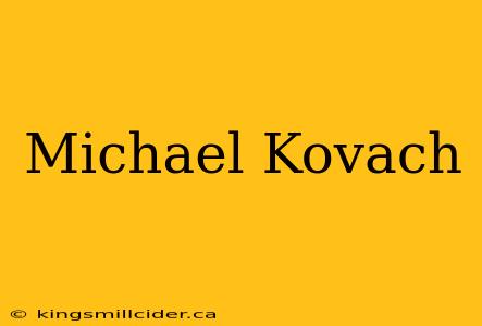 Michael Kovach