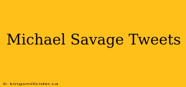 Michael Savage Tweets