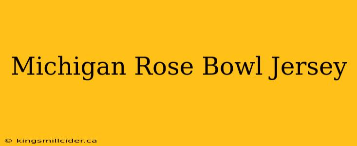 Michigan Rose Bowl Jersey