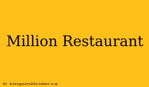 Million Restaurant