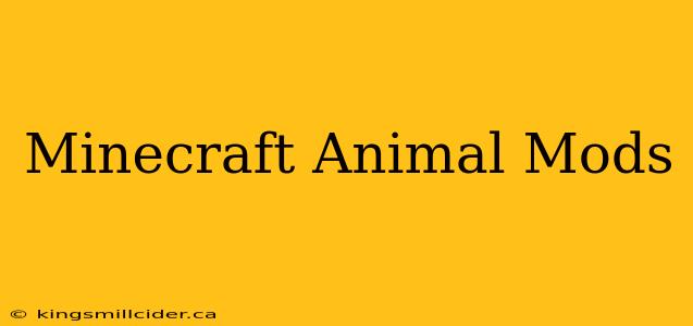 Minecraft Animal Mods