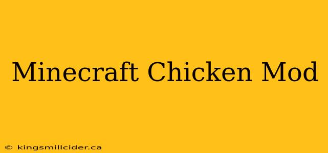 Minecraft Chicken Mod