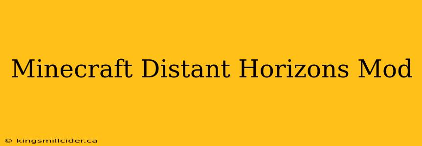 Minecraft Distant Horizons Mod