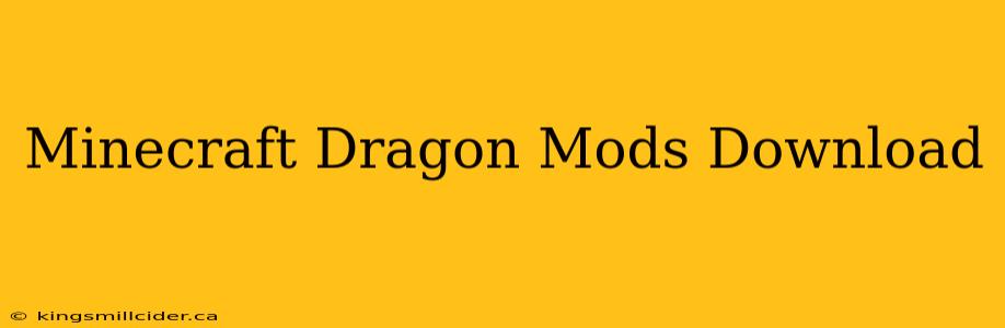 Minecraft Dragon Mods Download