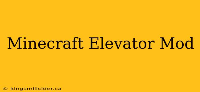 Minecraft Elevator Mod