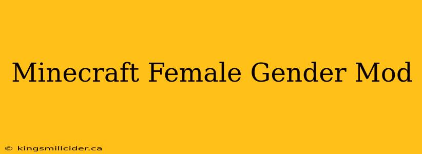 Minecraft Female Gender Mod