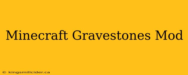 Minecraft Gravestones Mod