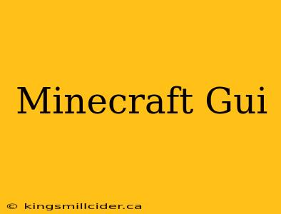 Minecraft Gui