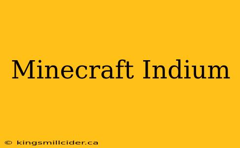 Minecraft Indium