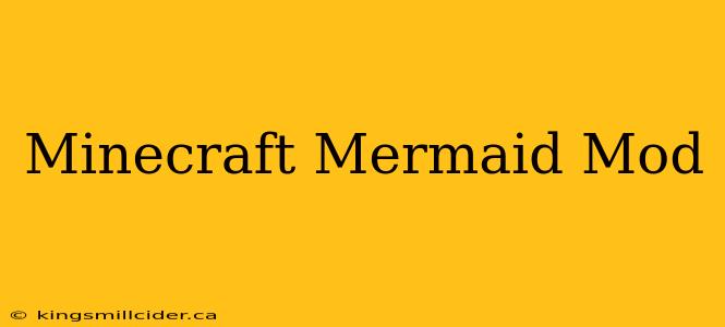 Minecraft Mermaid Mod