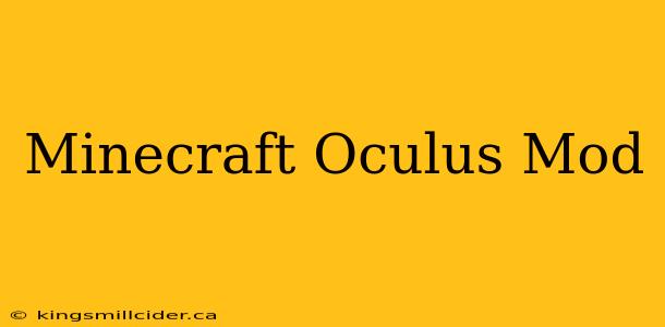 Minecraft Oculus Mod