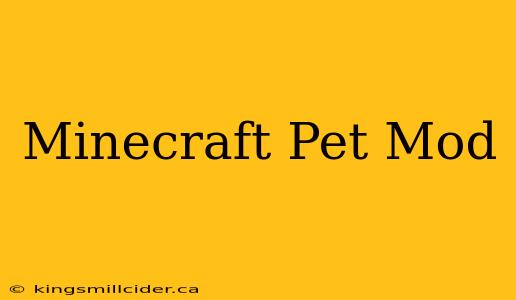 Minecraft Pet Mod