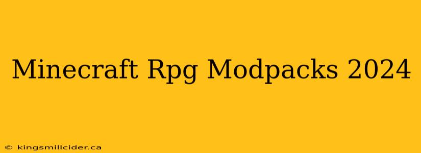 Minecraft Rpg Modpacks 2024