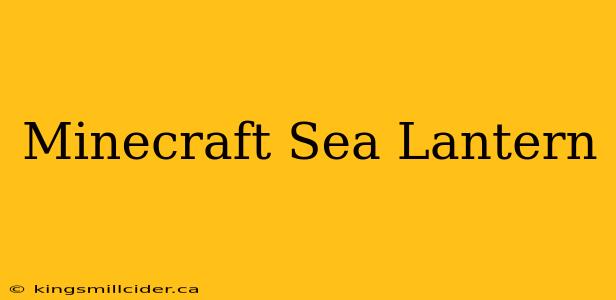 Minecraft Sea Lantern