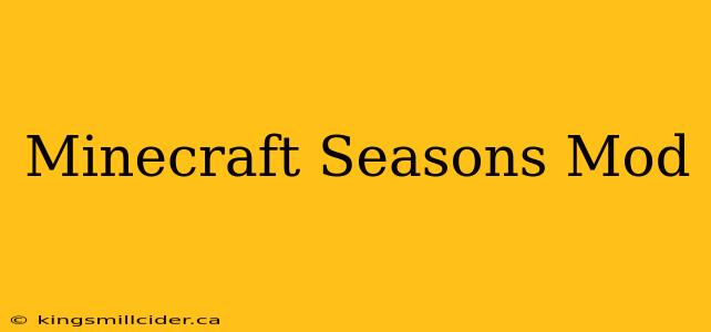 Minecraft Seasons Mod